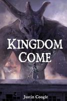 Kingdom Come 1981437711 Book Cover