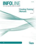 Creating Training Manuals: ISD 1562866044 Book Cover