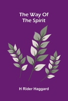 The Way Of The Spirit 9376557999 Book Cover