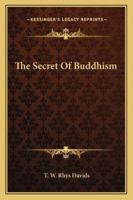 The Secret Of Buddhism 1162903929 Book Cover
