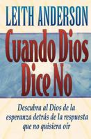Cuando Dios Dice No 0881134619 Book Cover