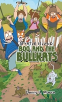 Tyrtle Island: Boo and the Bullkats 1489754180 Book Cover