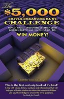 The $5,000 Trivia Treasure Hunt Challenge 0982995008 Book Cover