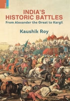 India's Historic Battles 9389755751 Book Cover