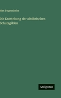 Die Entstehung der altdänischen Schutzgilden (German Edition) 3563101558 Book Cover