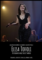 Elisa Toffoli Discografia nell'Asile's World null Book Cover