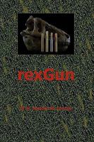 Rexgun 061522413X Book Cover