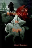 Apocalypse In Sight 1445705664 Book Cover