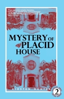 Mystery of Placid House (Margot Gray Crime Series) 1922742317 Book Cover