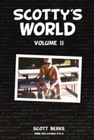 Scotty's World, Vol. II 1678027758 Book Cover
