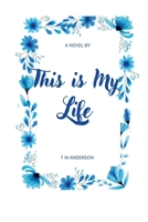 This Is My Life 1471697088 Book Cover