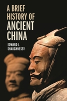 A Brief History of Ancient China 1350170372 Book Cover