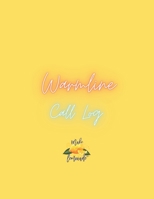 Warmline: Call Log B08HG7TW2Q Book Cover