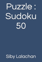 Puzzle : Sudoku 50 B0BJ7XVPBG Book Cover
