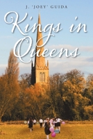 Kings in Queens 1098045459 Book Cover