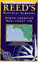 Reed's Nautical Almanac: North American West Coast, 1998 (Serial) 1884666264 Book Cover