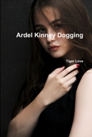 Ardel Kinney Dogging 1794778853 Book Cover