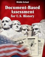 Document-Based Assessment for U.S. History, Middle School 0825159040 Book Cover