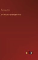 Washington and its Environs 3368852973 Book Cover