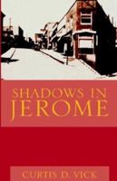Shadows in Jerome 1413419577 Book Cover