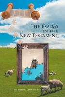 The Psalms in the New Testament 1638144788 Book Cover