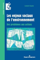 Les enjeux sociaux de l'environnement: Des problèmes aux actions (HR.SOC.CONTEMP.) (French Edition) B09GXRGKNJ Book Cover