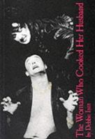 The Woman Who Cooked Her Husband 085676163X Book Cover