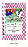 The Two Blondes Restaurant Guide to Southern New Hampshire 096601815X Book Cover