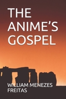 The Anime's Gospel B08WV3Y5FJ Book Cover