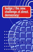 The New Challenge of Direct Democracy 0745617654 Book Cover