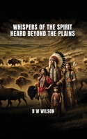 Whispers of the Spirit Heard B0DYY2HW7Y Book Cover