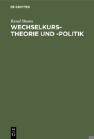 Wechselkurstheorie Und -Politik: Eine Einf�hrung 3486299611 Book Cover
