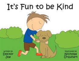 It's Fun to Be Kind 1949483142 Book Cover