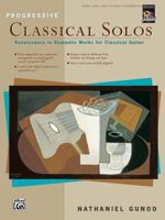Progressive Classical Solos: Renaissance to Romantic Works for Classical Guitar 0739026089 Book Cover