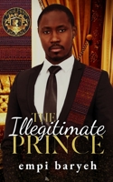 The Illegitimate Prince 191422616X Book Cover