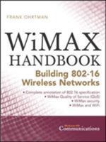 Wimax Handbook: Building 802.16 Wireless Networks (McGraw-Hill Communications) 0071454012 Book Cover
