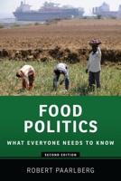 Food Politics: What Everyone Needs to Know 0199322384 Book Cover