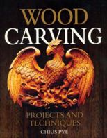 Wood Carving: Projects and Techniques 1565233581 Book Cover