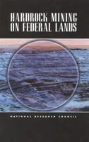 Hardrock Mining on Federal Lands 0309065968 Book Cover