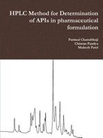 HPLC Method for Determination of APIs in Pharmaceutical Formulation 1329072863 Book Cover