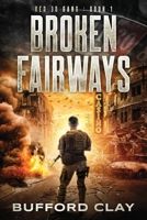 Broken Fairways: Red 30 Gang B0F4PHVJJ8 Book Cover