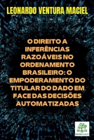 O Direito A Inferências Razoáveis No Ordenamento Brasileiro 6586183103 Book Cover
