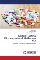 Gastric Floating Microcapsules of Metformin HCl: Methods, Evaluation and Applications 384547680X Book Cover