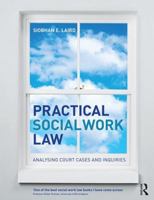 Practical Social Work Law: Analysing Court Cases and Inquiries 1405847395 Book Cover