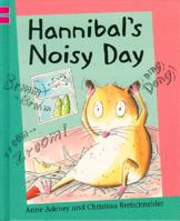 Hannibal's Noisy Day (Reading Corner Grade 1) 1597711594 Book Cover