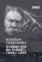 Budzac sie na brzegu rzeki Gade (Polish Edition) B0GYGQ7Y3W Book Cover