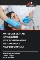 Materiali Dentali Intelligenti Nell'odontoiatria Ristorativa E Nell'endodonzia 6630309812 Book Cover