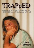 Trapped 1456736469 Book Cover