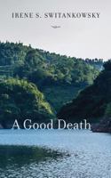 A Good Death 1773703072 Book Cover