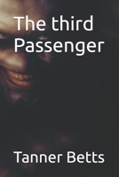 The third Passenger B0GDZMJKH6 Book Cover